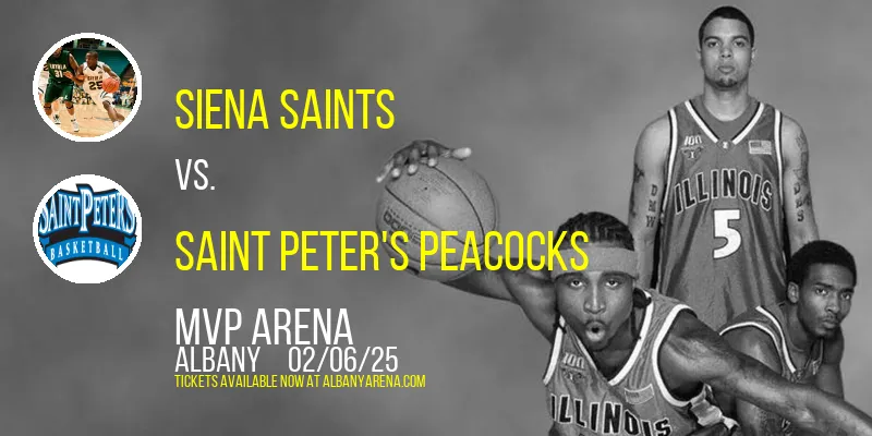 Siena Saints vs. Saint Peter's Peacocks at MVP Arena